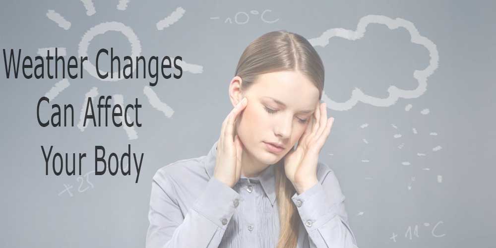 Can-Weather-Changes-affect-your-body
