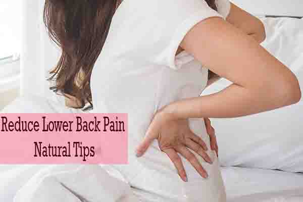 Natural Tips to Reduce Lower Back Pain