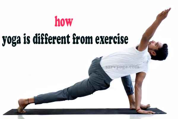 how yoga is different from exercise